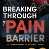 Breaking through the Pain Barrier